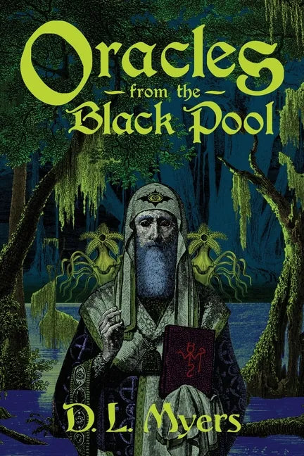 Oracles from the Black Pool - Paperback