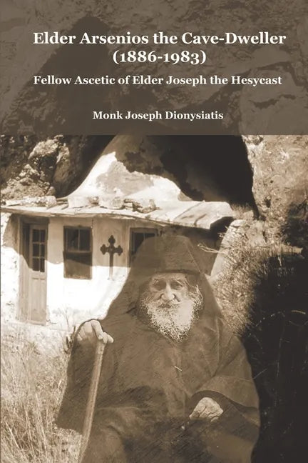 Elder Arsenios the Cave-Dweller (1886-1983) - Paperback