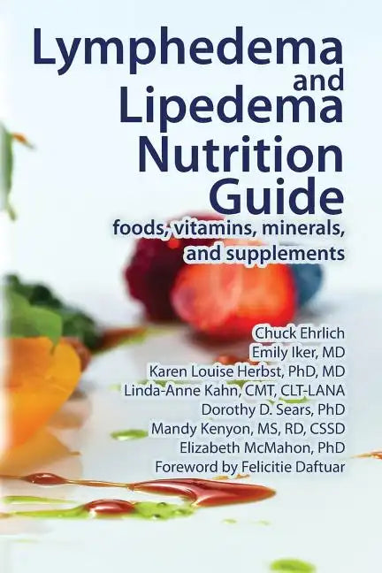 Lymphedema and Lipedema Nutrition Guide - Paperback