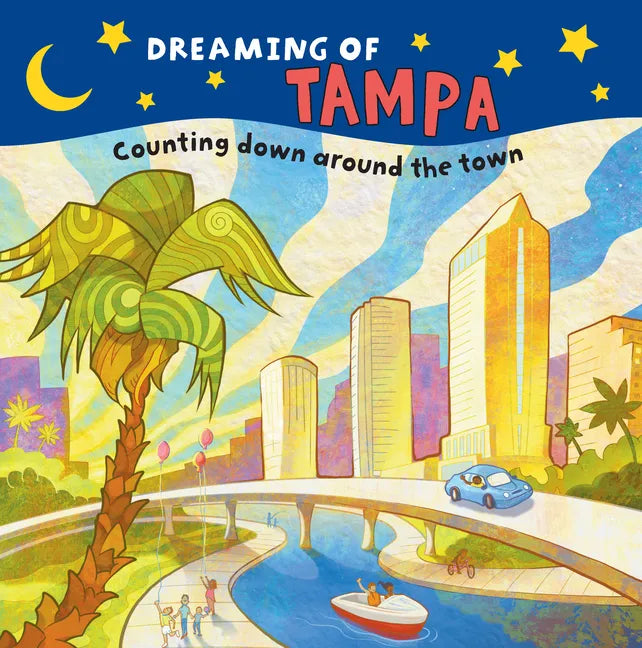 Dreaming of Tampa - Board Book