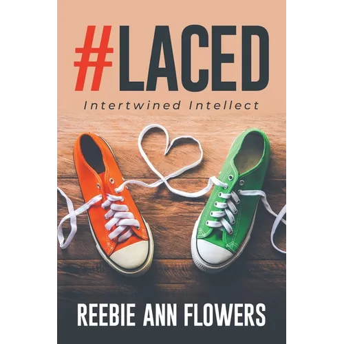 #Laced: Intertwined Intellect - Paperback