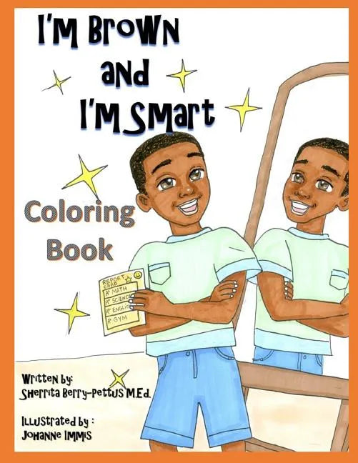 I'm Brown and I'm Smart - Coloring Book - Paperback