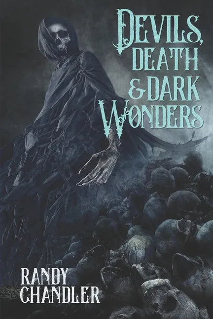 Devils, Death & Dark Wonders - Paperback