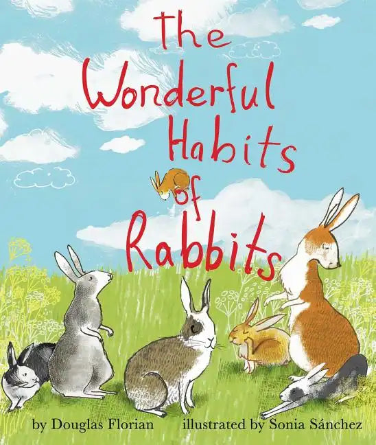 The Wonderful Habits of Rabbits - Hardcover
