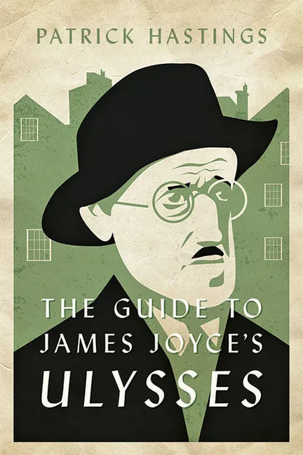 The Guide to James Joyce's Ulysses - Paperback