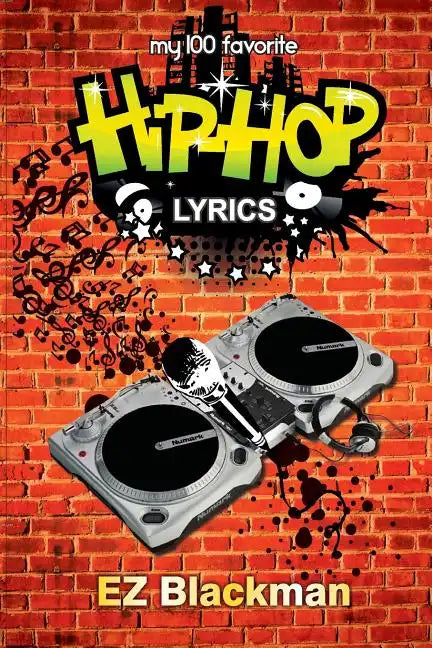 My 100 Favorite Hip Hop Lyrics - Paperback