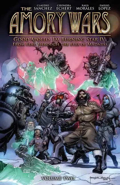 The Amory Wars: Good Apollo I'm Burning Star IV Vol. 2 - Paperback
