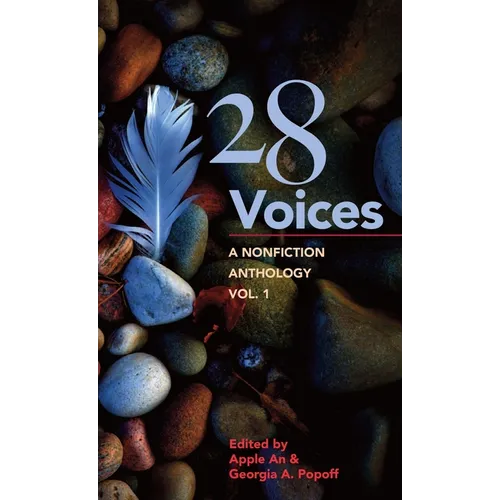28 Voices: A Nonfiction Anthology, Vol.1 - Hardcover