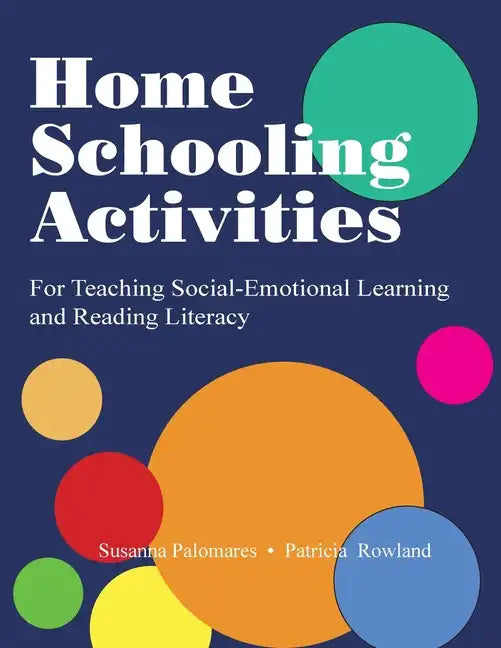 Home Schooling Activities For Teaching Social-Emotional Learning and Reading Literacy - Paperback