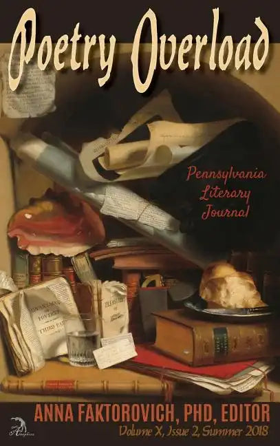 Poetry Overload: Issue 2: Summer 2018 - Hardcover