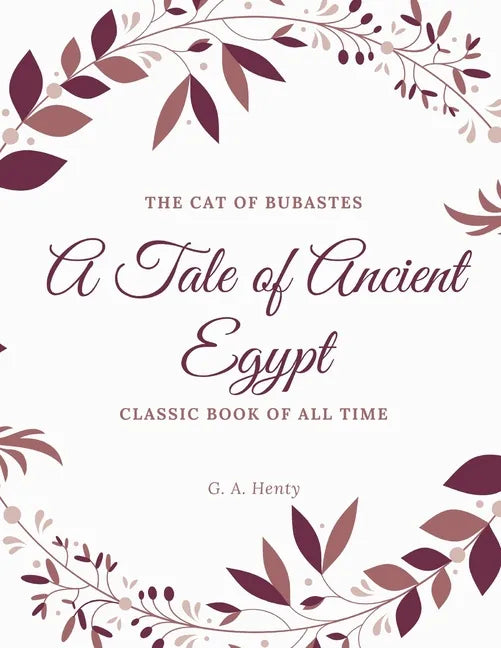The Cat of Bubastes A Tale of Ancient Egypt - Paperback