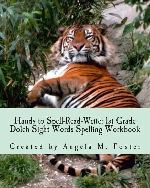 Hands to Spell-Read-Write: 1st Grade Dolch Sight Words Spelling Workbook - Paperback