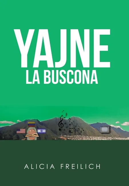 Yajne La Buscona: Cronovela - Hardcover
