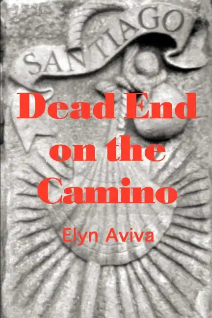 Dead End on the Camino - Paperback