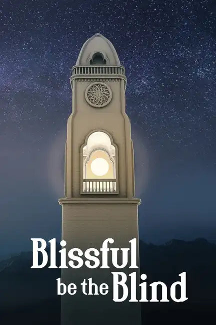 Blissful be the Blind: A Mystery Novel - Paperback