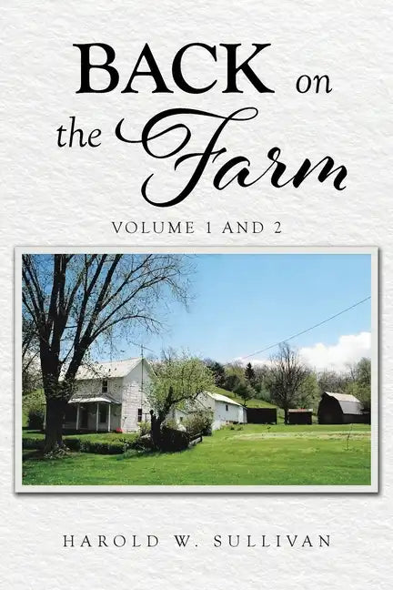Back on the Farm: Volume 1 and 2 - Paperback