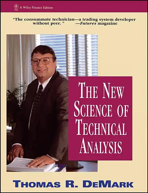 The New Science of Technical Analysis - Paperback