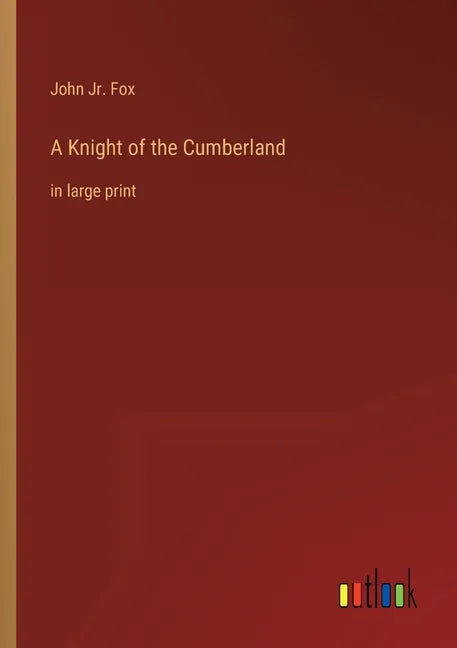 A Knight of the Cumberland: in large print - Paperback