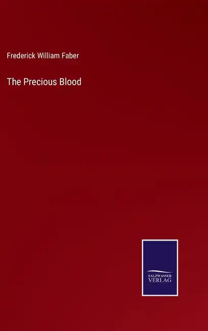 The Precious Blood - Hardcover