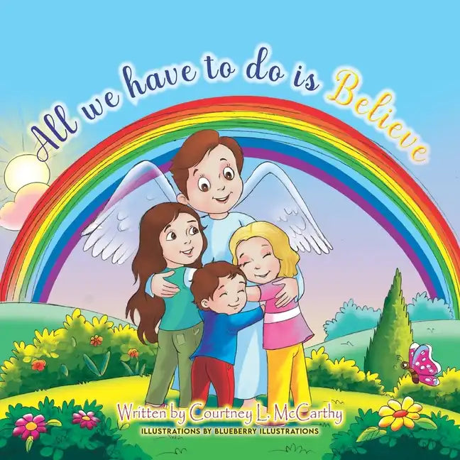 All we have to do is believe - Paperback