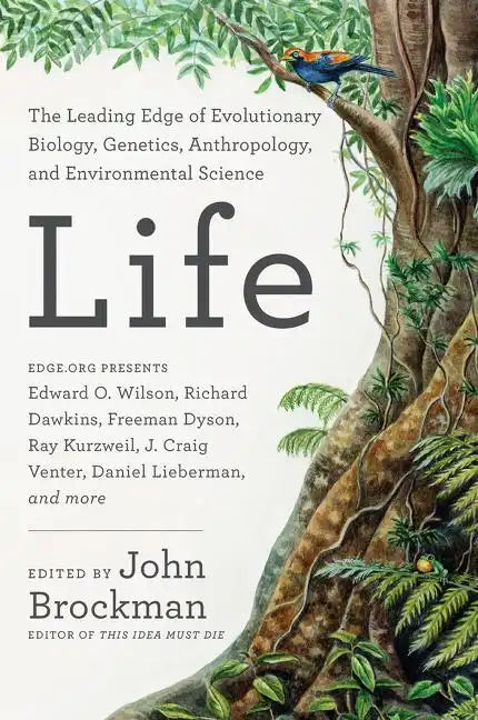 Life: The Leading Edge of Evolutionary Biology, Genetics, Anthropology, and Environmental Science - Paperback