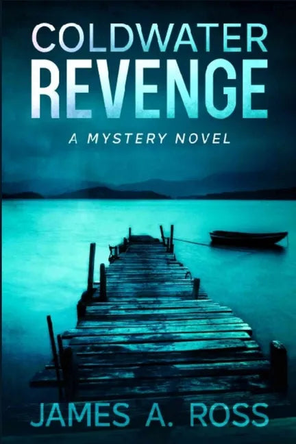 Coldwater Revenge: A Coldwater Mystery - Paperback