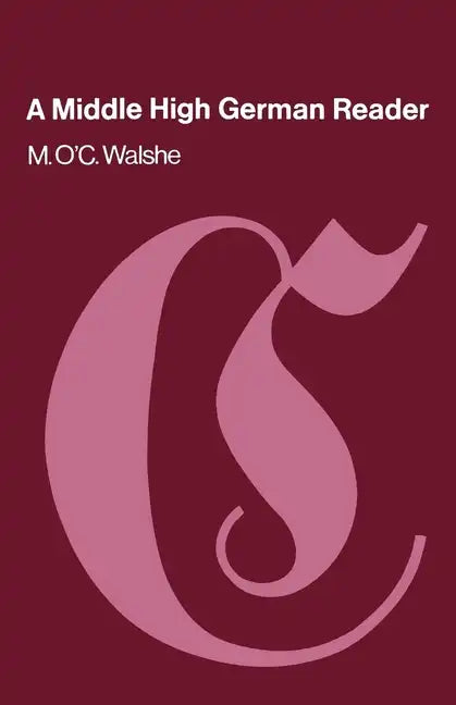 A Middle High German Reader - Paperback