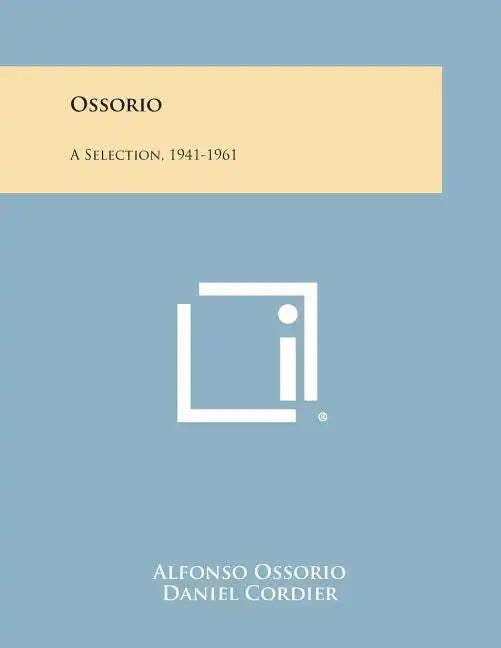 Ossorio: A Selection, 1941-1961 - Paperback