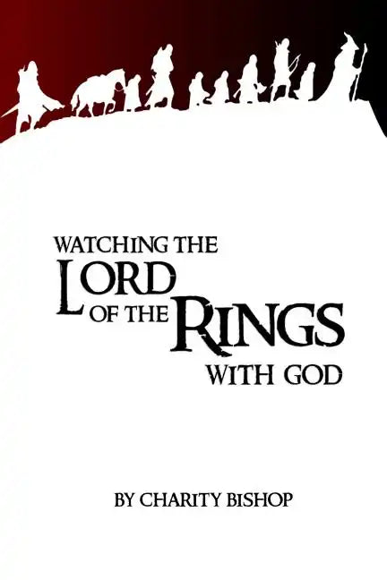 Watching The Lord of the Rings With God - Paperback