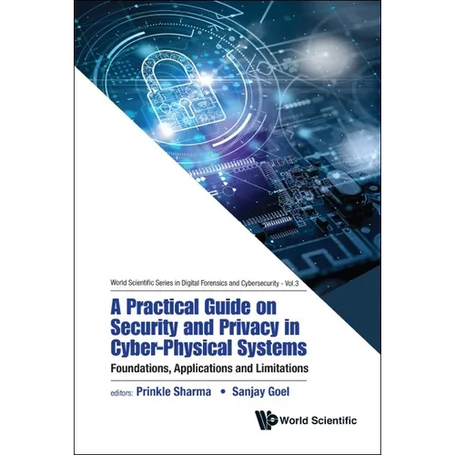 Practical Guide Security and Privacy Cyber-Physical Systems - Hardcover