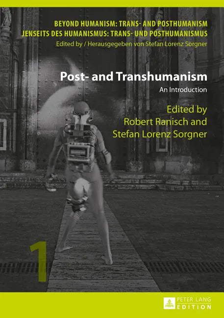 Post- and Transhumanism: An Introduction - Hardcover