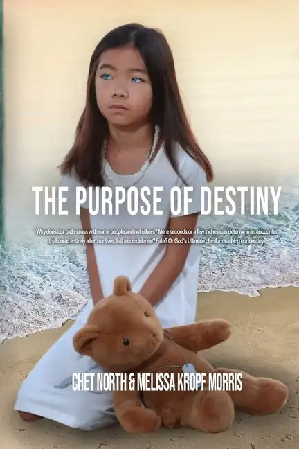 The Purpose of Destiny - Paperback