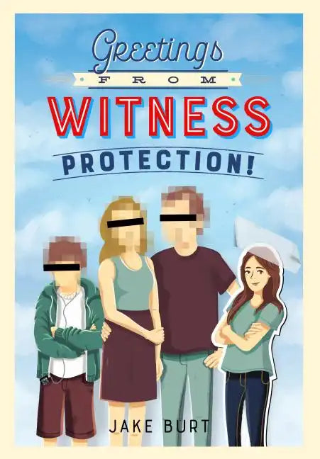 Greetings from Witness Protection! - Paperback