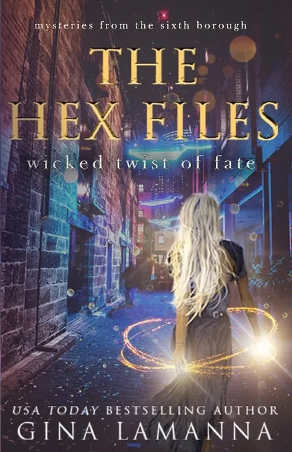 The Hex Files: Wicked Twist of Fate - Paperback