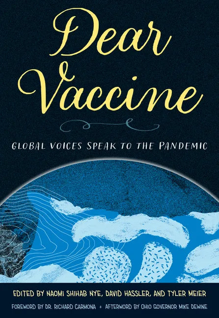 Dear Vaccine: Global Voices Speak to the Pandemic - Paperback