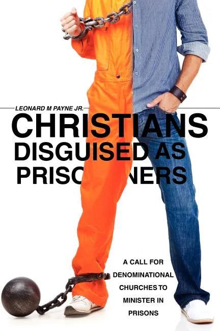 Christians Disguised as Prisoners - Paperback