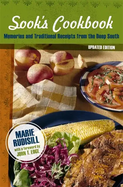 Sook's Cookbook: Memories and Traditional Receipts from the Deep South (Updated) - Paperback