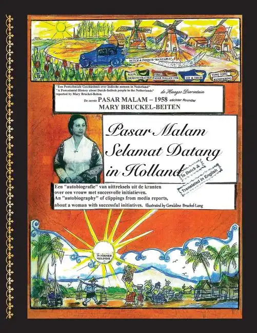 Pasar Malam Selamat Datang In Holland: A True Dutch-Indonesian Story - Paperback