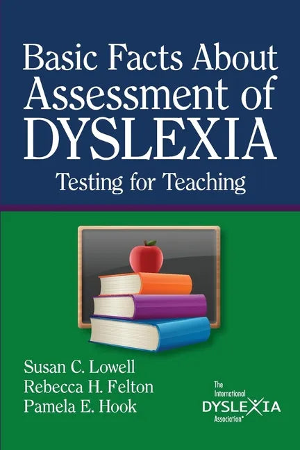 BasicFacts About Assessment of Dyslexia: Testing for Teaching - Paperback