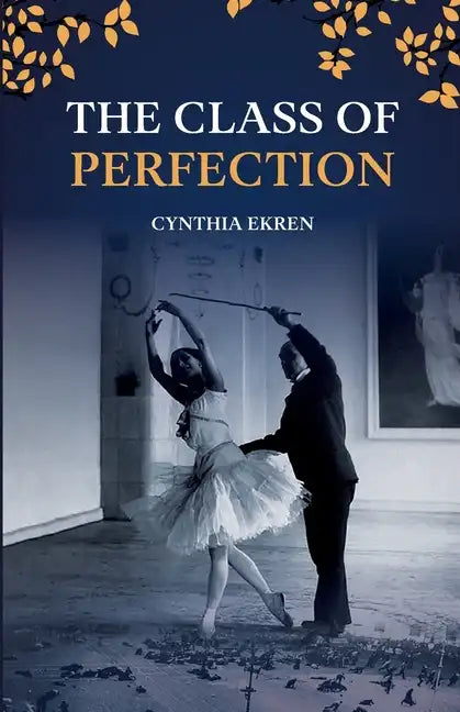 The Class of Perfection - Paperback