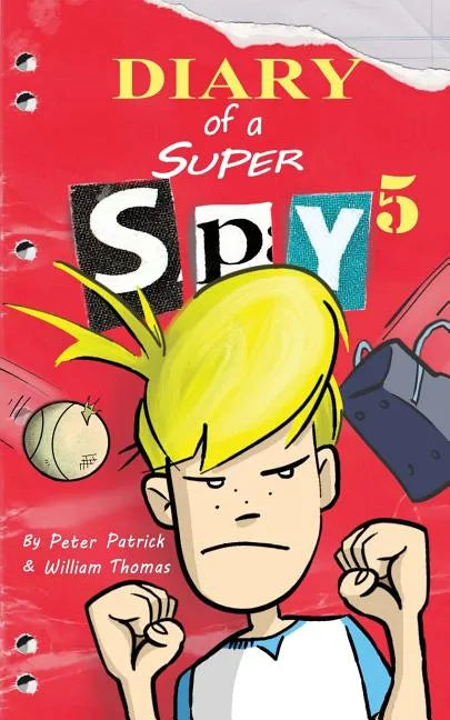 Diary of a Super Spy 5: Evil Attack - Paperback