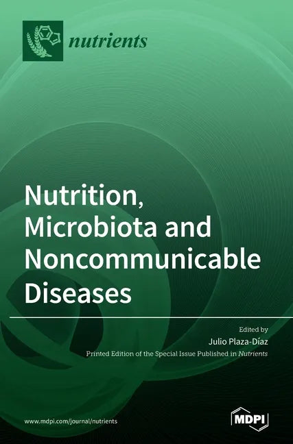 Nutrition, Microbiota and Noncommunicable Diseases - Hardcover