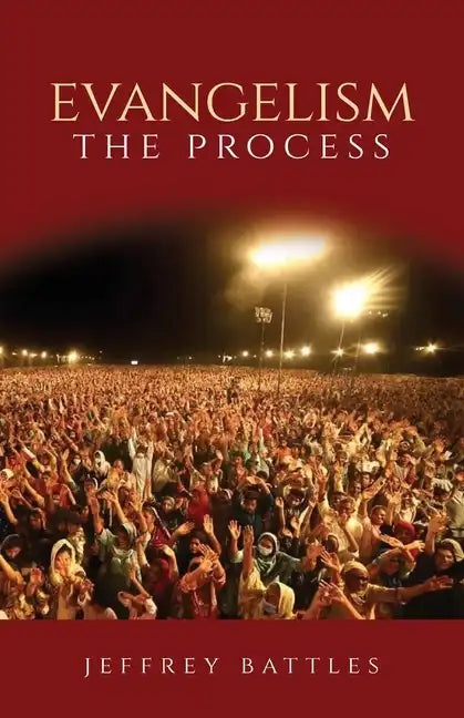 Evangelism: The Process - Paperback