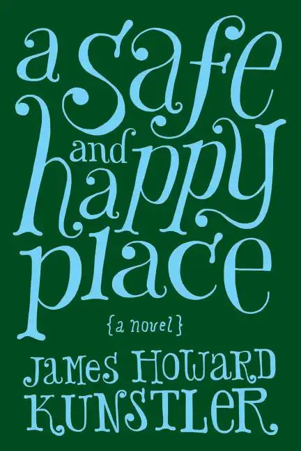 A Safe and Happy Place - Paperback