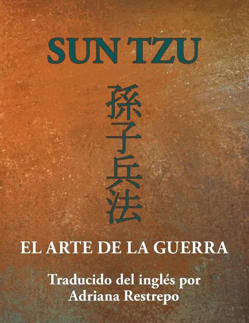 Sun Tzu: El Arte de la Guerra - Paperback