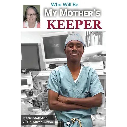Who Will Be My Mother's Keeper - Paperback