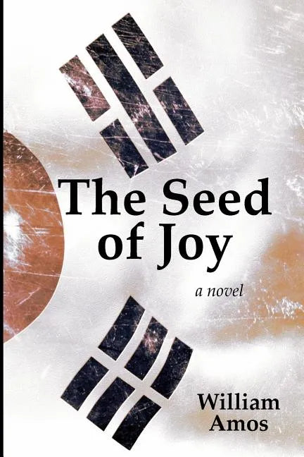 The Seed of Joy - Paperback