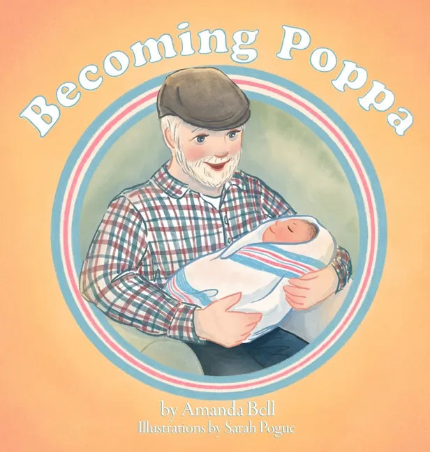 Becoming Poppa - Hardcover
