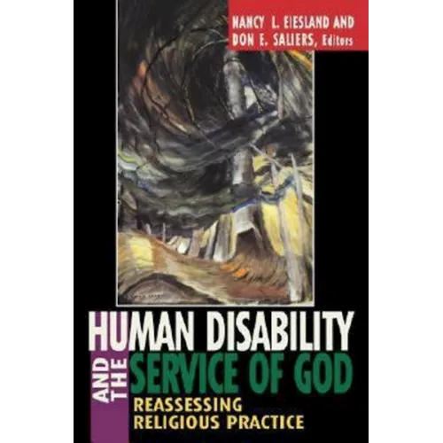 Human Disability and the Service of God - Paperback