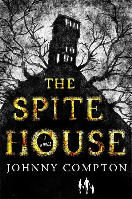 The Spite House - Hardcover